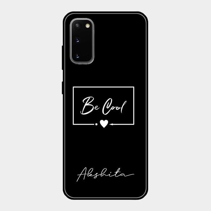Be Cool Glass Case Cover For Samsung Galaxy S20