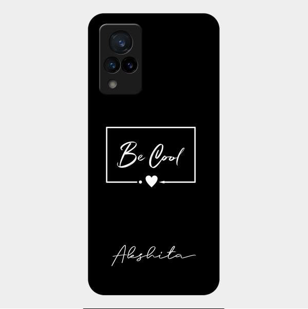 Be Cool Glass Case Cover For Vivo V21 5G