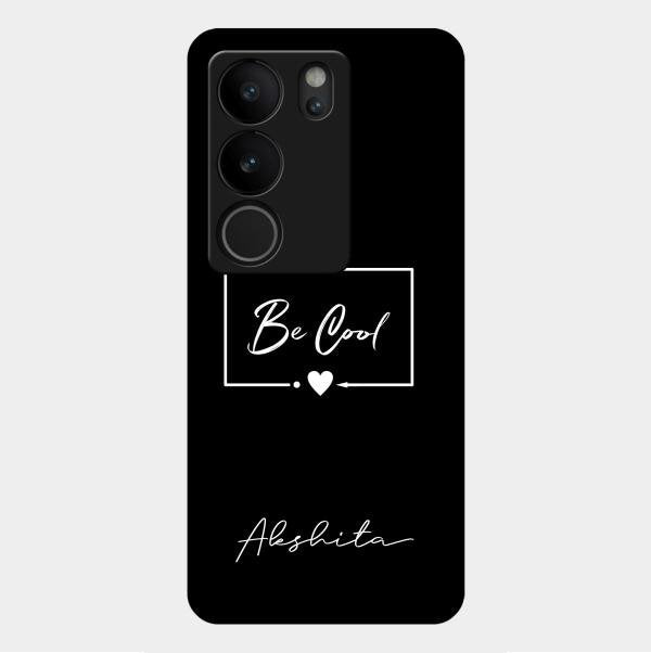 Be Cool Glass Case Cover For Vivo V29 5G