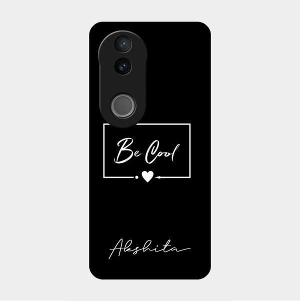 Be Cool Glass Case Cover For Vivo V50E 5G