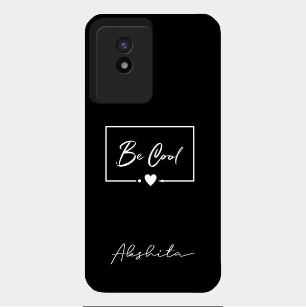 Be Cool Glass Case Cover For Vivo Y02T
