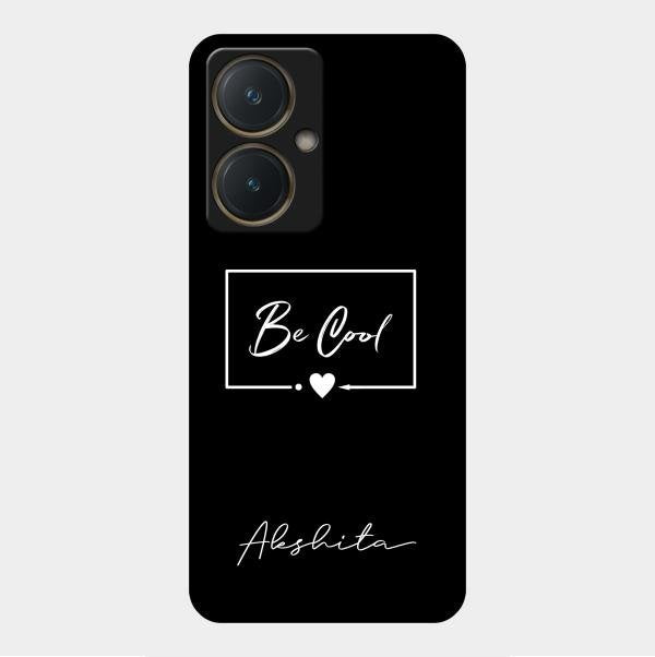 Be Cool Glass Case Cover For Vivo Y27