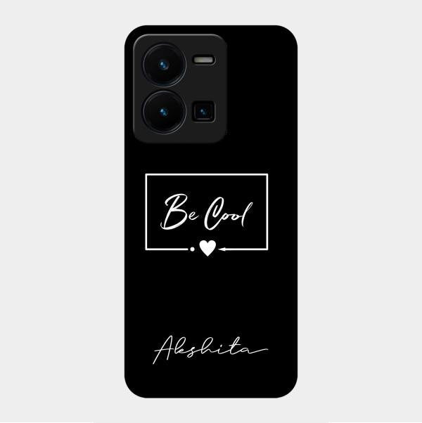 Be Cool Glass Case Cover For Vivo Y35