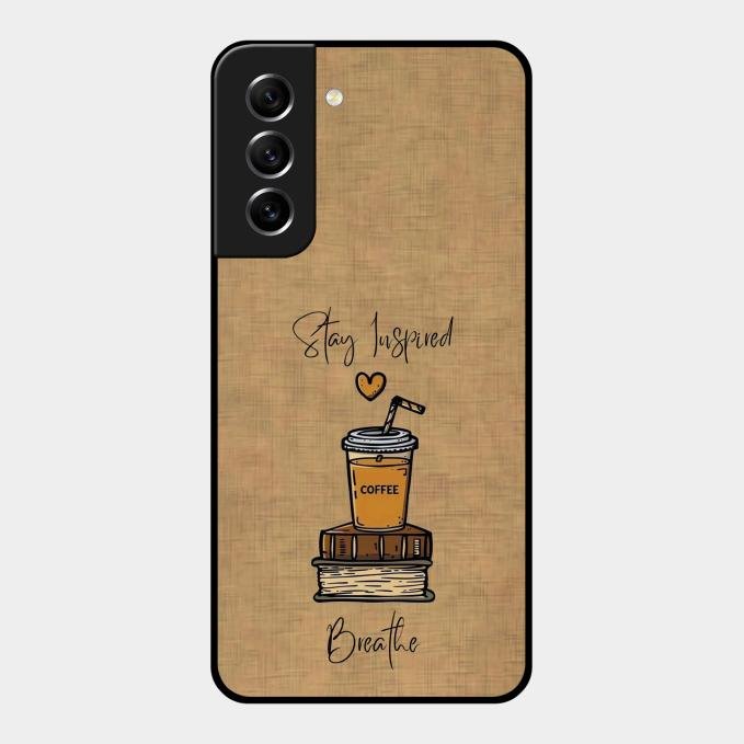 Inspired Sips Glass Case Cover For Samsung Galaxy S21 Fe 5G