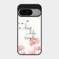 Keep Life Simple Glossy Metal Case Cover For Google Pixel 9 5G