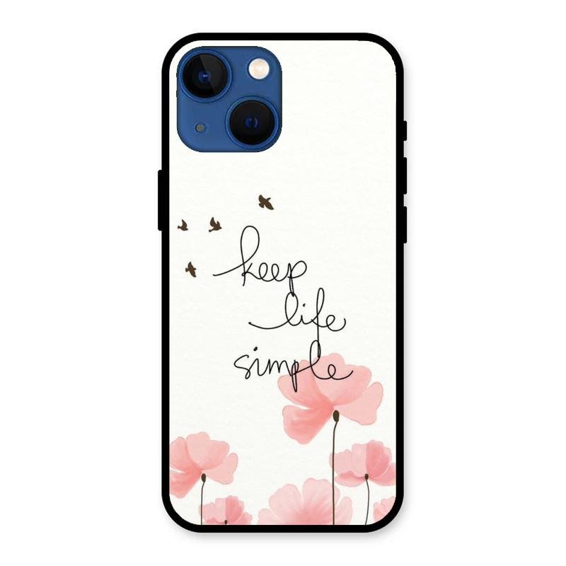 Keep Life Simple Glossy Metal Case Cover For iPhone 13 mini