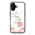 Keep Life Simple Glossy Metal Case Cover For iPhone 16 Plus
