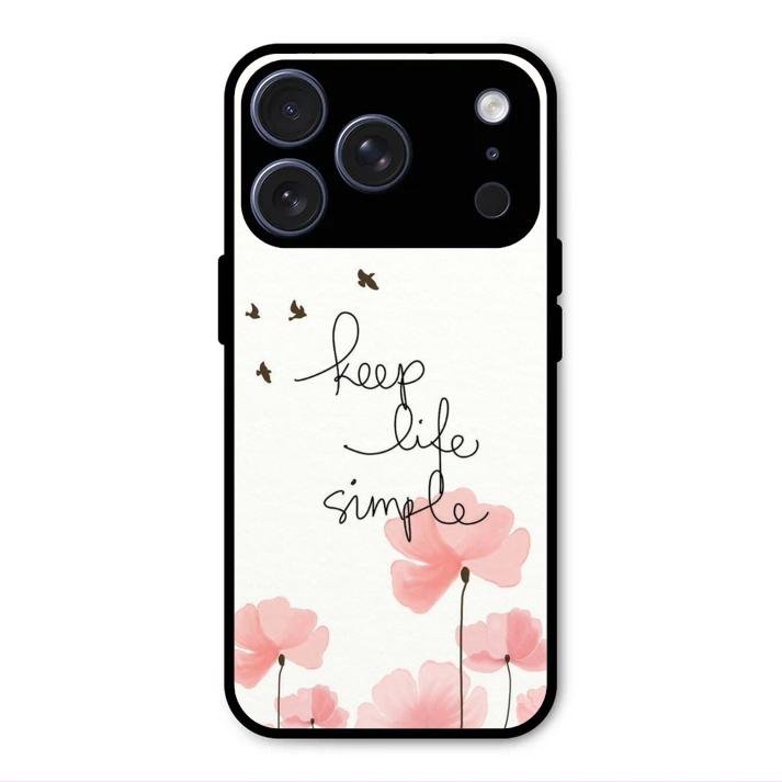 Keep Life Simple Glossy Metal Case Cover For iPhone 17 Pro Max