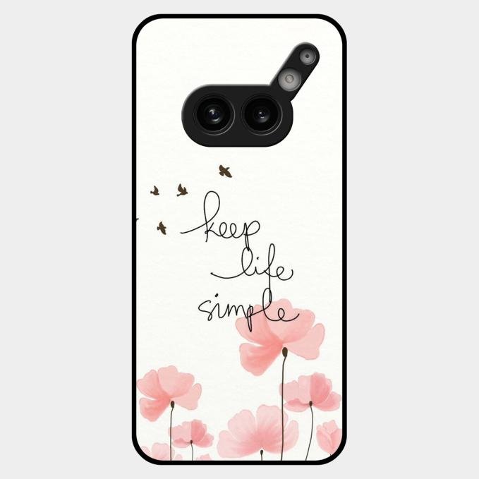 Keep Life Simple Glossy Metal Case Cover For Nothing Phone 2A Plus
