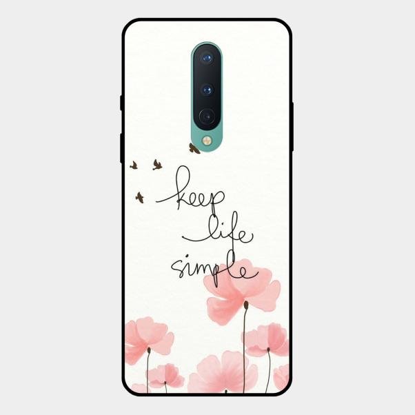 Keep Life Simple Glossy Metal Case Cover For Oneplus 8