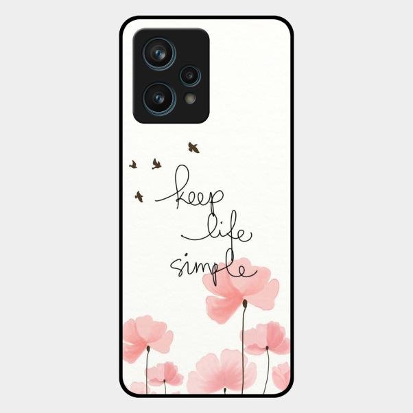 Keep Life Simple Glossy Metal Case Cover For Realme 9 Pro Plus 5G