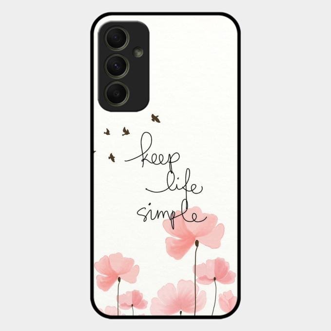 Keep Life Simple Glossy Metal Case Cover For Samsung Galaxy A34 5G