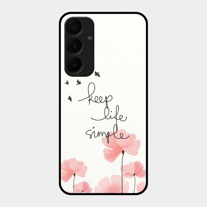 Keep Life Simple Glossy Metal Case Cover For Samsung Galaxy A55 5G