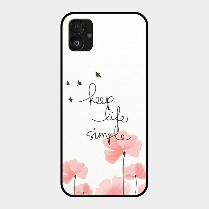 Keep Life Simple Glossy Metal Case Cover For Samsung Galaxy F14 5G