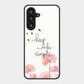 Keep Life Simple Glossy Metal Case Cover For Samsung Galaxy F55 5G