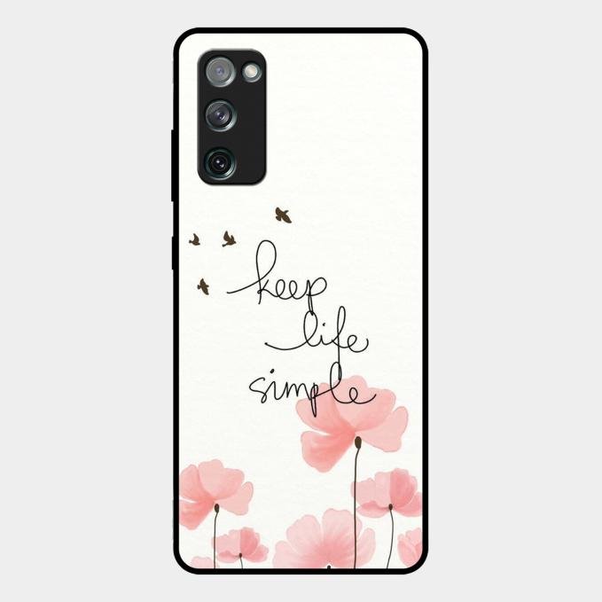 Keep Life Simple Glossy Metal Case Cover For Samsung Galaxy S20 Fe 5G