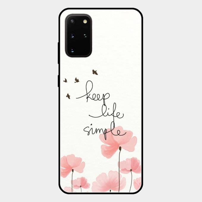 Keep Life Simple Glossy Metal Case Cover For Samsung Galaxy S20 Plus
