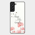 Keep Life Simple Glossy Metal Case Cover For Samsung Galaxy S21 Plus