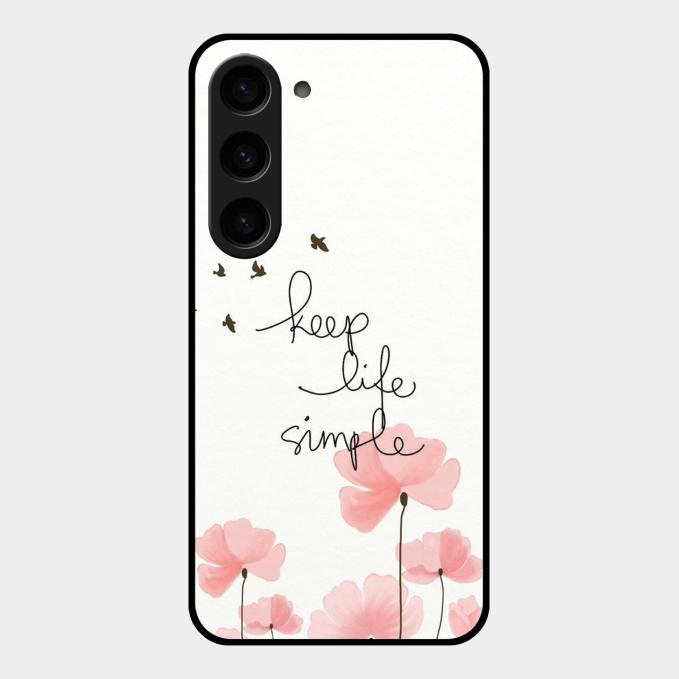 Keep Life Simple Glossy Metal Case Cover For Samsung Galaxy S23 5G