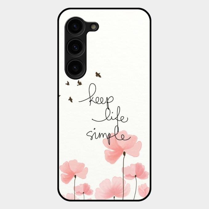 Keep Life Simple Glossy Metal Case Cover For Samsung Galaxy S23 Plus 5G