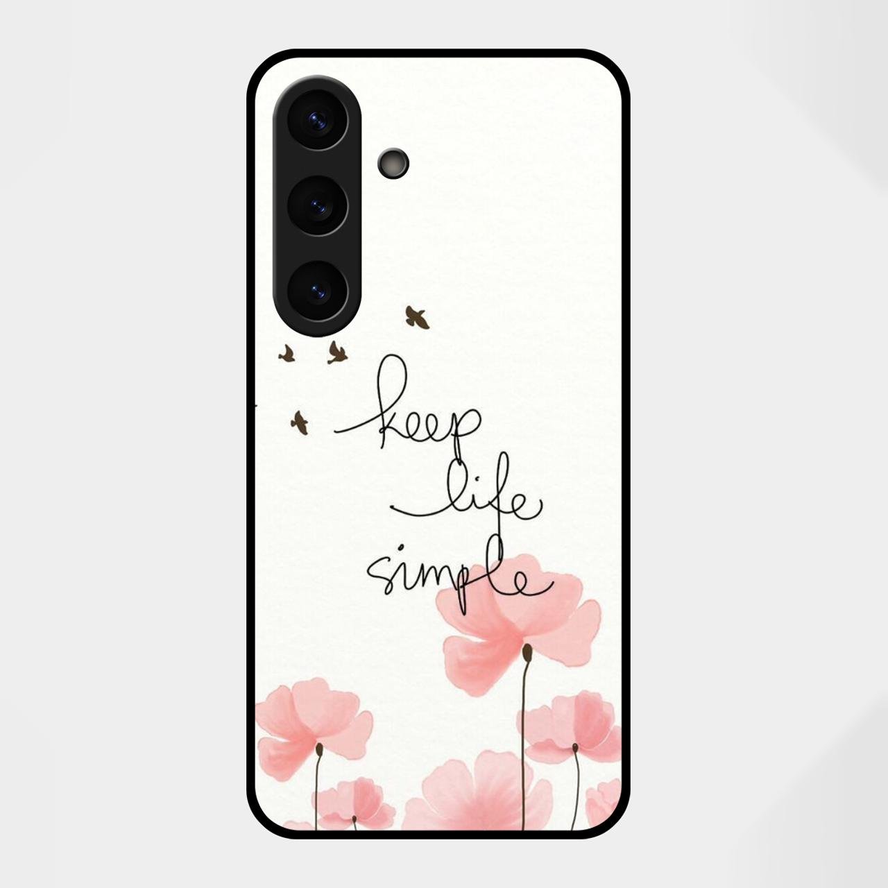 Keep Life Simple Glossy Metal Case Cover For Samsung Galaxy S25 FE 5G