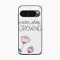 Never Stop Growing Glossy Metal Case Cover For Google Pixel 10 Pro