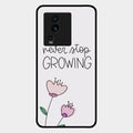 Never Stop Growing Glossy Metal Case Cover For Iqoo Neo 7 Pro 5G