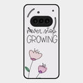 Never Stop Growing Glossy Metal Case Cover For Nothing Phone 3A 5G