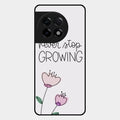 Never Stop Growing Glossy Metal Case Cover For Oneplus 11R 5G