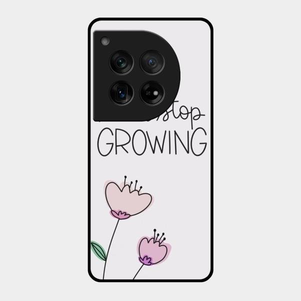 Never Stop Growing Glossy Metal Case Cover For Oneplus 12 5G