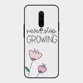 Never Stop Growing Glossy Metal Case Cover For Oneplus 7 Pro