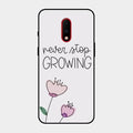 Never Stop Growing Glossy Metal Case Cover For Oneplus 7