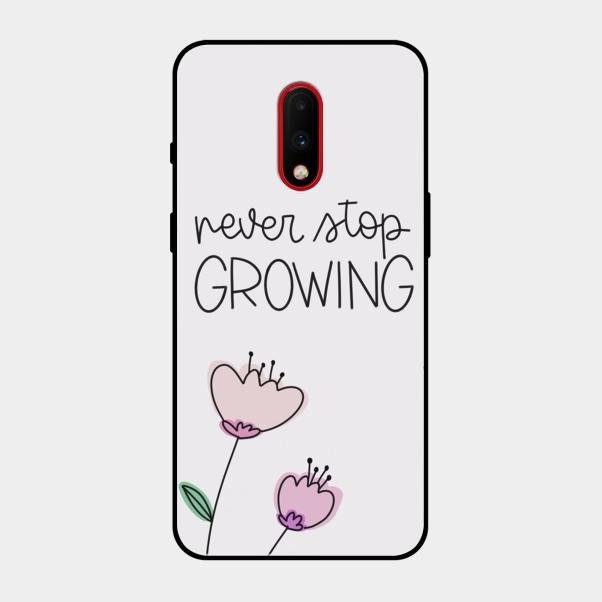 Never Stop Growing Glossy Metal Case Cover For Oneplus 7