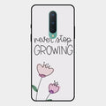 Never Stop Growing Glossy Metal Case Cover For Oneplus 8