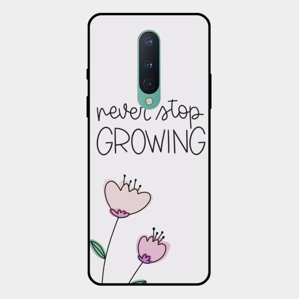 Never Stop Growing Glossy Metal Case Cover For Oneplus 8