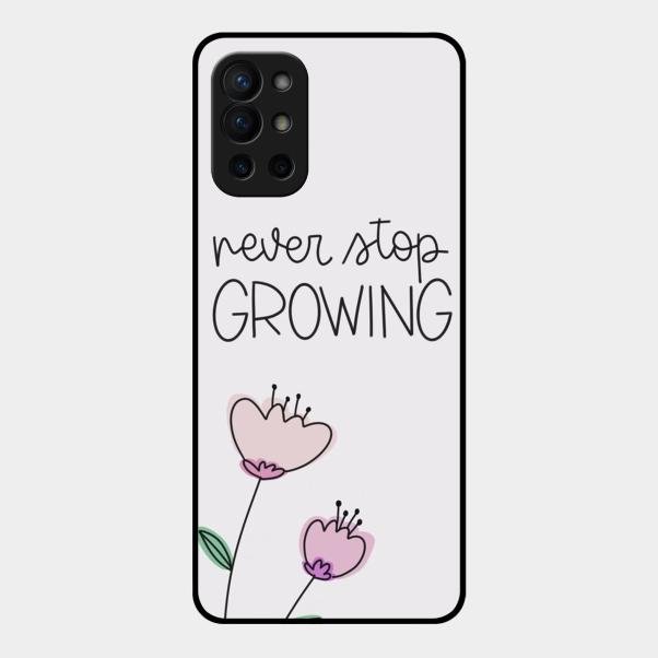 Never Stop Growing Glossy Metal Case Cover For Oneplus 9R 5G