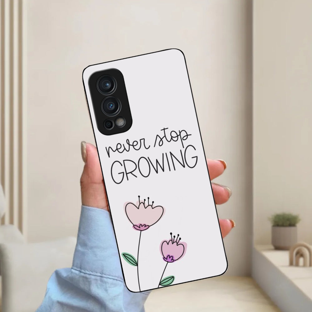 Never Stop Growing Glossy Metal Case Cover For OnePlus