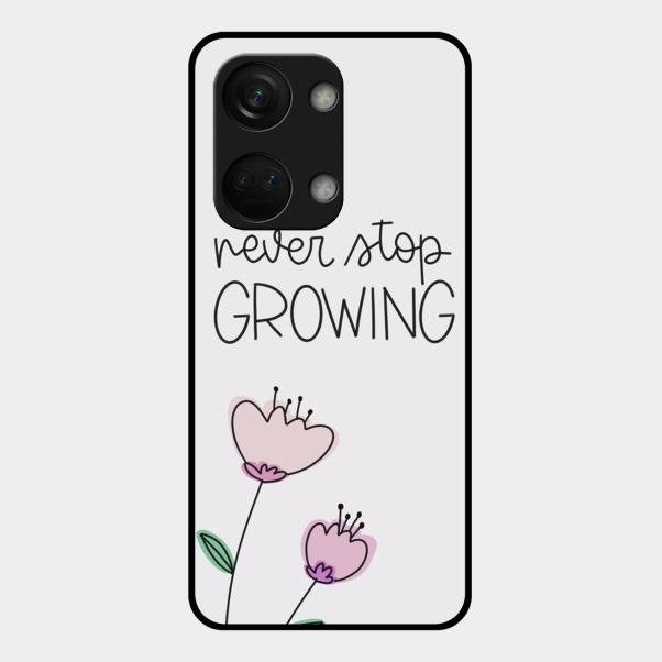 Never Stop Growing Glossy Metal Case Cover For Oneplus Nord 3 5G