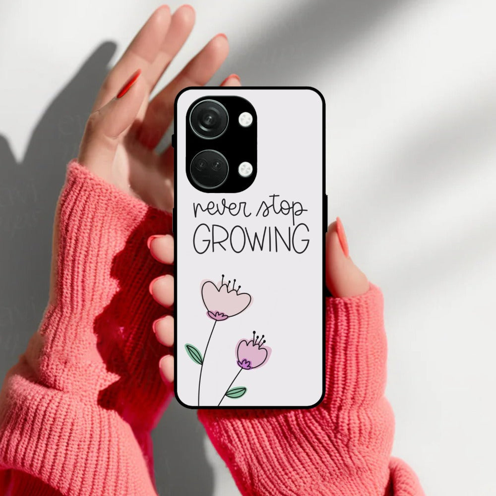 Never Stop Growing Glossy Metal Case Cover For OnePlus