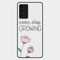 Never Stop Growing Glossy Metal Case Cover For Oppo A55