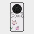Never Stop Growing Glossy Metal Case Cover For Oppo F27 5G