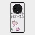 Never Stop Growing Glossy Metal Case Cover For Oppo F27 Pro Plus 5G