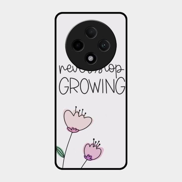 Never Stop Growing Glossy Metal Case Cover For Oppo F27 Pro Plus 5G