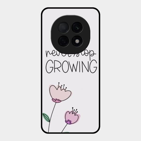 Never Stop Growing Glossy Metal Case Cover For Oppo F29 Pro 5G