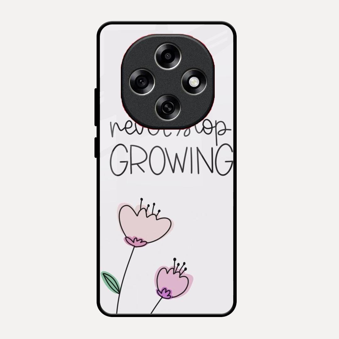 Never Stop Growing Glossy Metal Case Cover For Oppo F31 Pro 5G