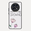Never Stop Growing Glossy Metal Case Cover For Oppo F31 Pro Plus 5G