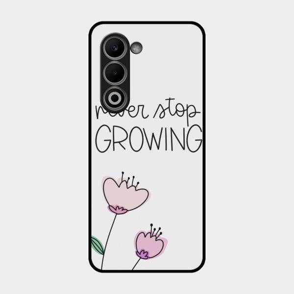 Never Stop Growing Glossy Metal Case Cover For Oppo K13X 5G