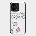 Never Stop Growing Glossy Metal Case Cover For Oppo Reno 14 5G