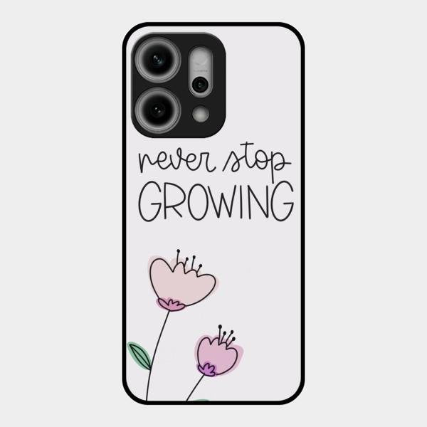 Never Stop Growing Glossy Metal Case Cover For Oppo Reno 14 Pro 5G