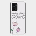 Never Stop Growing Glossy Metal Case Cover For Oppo Reno 7 5G